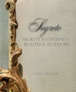 Salute to Segreto: Secrets to Finishing Beautiful Interiors!